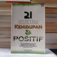 21 Hukum Kehidupan Positif