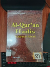 Al-Qur'an Hadis Kelas XI