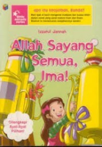 Allah Sayang Semua, Ima!