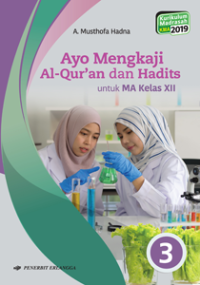 Ayo Mengkaji Al-Qur'an dan Hadits kelas 12