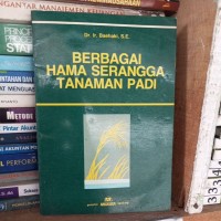 Berbagai Hama Serangga Tanaman Padi