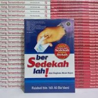 Bersedekahlah dan Engkau Akan Kaya