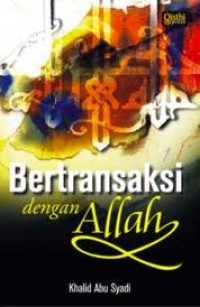 Bertransaksi Dengan Allah