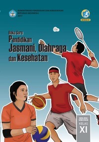 Buku guru Pendidikan jasmani, olahraga dan kesehatan XI