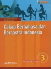 Cakap Berbahasa dan Bersastra Indonesia 3 Kumer