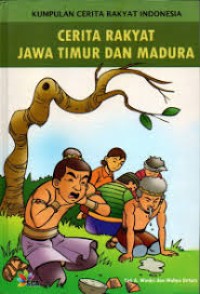 Cerita Rakyat Jawa Timur Dan Madura