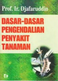 Dasar-dasar pengendalian penyakit tanaman