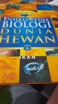 Ensiklopedia Biologi dunia hewan ikan