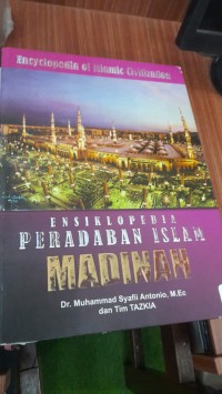 Ensiklopedia peradaban islam madinah jilid 2