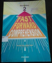 Fast Forward Comprehension