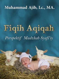 e-book Fiqih Aqiqah Perspektif Madzhab Syafiiy