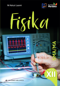 Image of Fisika SMA/MA Kelas XII (Kelompok Mata Pelajaran Pilihan)
