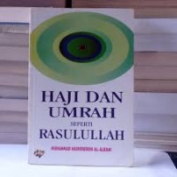 Haji dan Umrah seperti Rasulullah