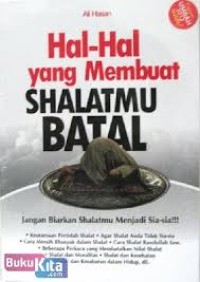 Hal-hal yang Membuat Shalatmu Batal