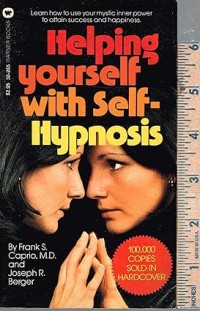 Helping Yourself With Self-Hypnosis