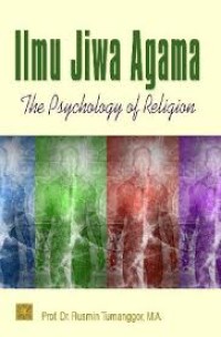 Ilmu Jiwa Agama : The Psychology Of Religion