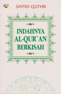 Indahnya Al quran Berkisah