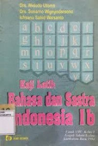 Kaji Latih Bahasa dan Sastra Indonesia
