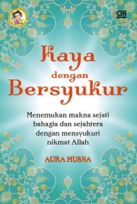 Kaya dengan Bersyukur