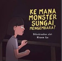 e-book Ke Mana Monster Sungai Mengembara