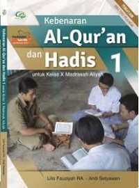 Kebenaran Al-Qur'an dan  Hadis