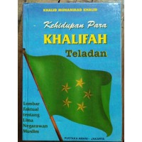 Kehidupan Para khalifah Teladan