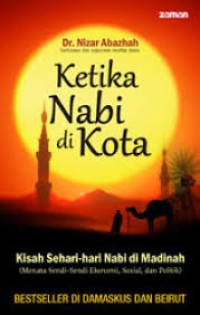 Ketika Nabi di Kota