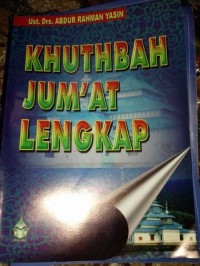 Khutbah Jumat Lengkap