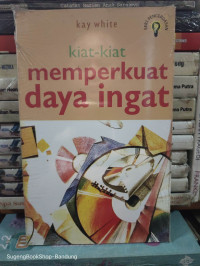 Image of Kiat-Kiat Memperkuat Daya Ingat