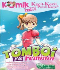 Komik Kecil-Kecil Punya Karya next G Tomboi Jadi Feminim