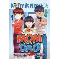 Komik Next G Mom versus Dad