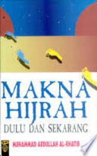 Makna Hijrah Dulu Dan Sekarang