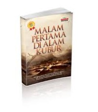 Malam Petama Di Alam Kubur