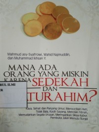 Mana ada orang yang miskin karena sedekah dan silaturahim