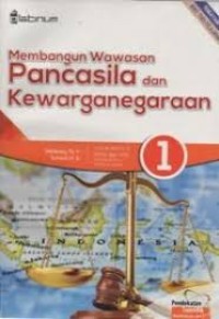 Membangun Wawasan Pancasila dan Kewarganegaraan 1