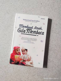 Image of Membuat Anak Gila Membaca