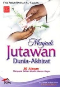 Menjadi Jutawan Dunia-Akhirat