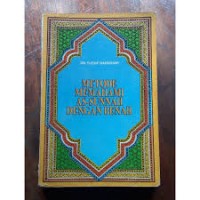 Metode Memahami As-Sunnah Dengan Benar