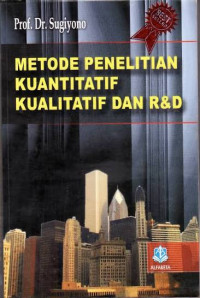 Image of Metode penelitian kuantitatif, kualitatif dan R&D