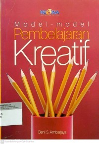 Model-Model Pembelajaran Kreatif