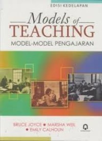 Models of Teaching=Model-Model Pengajaran