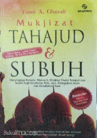 Mukjizat Tahajud Dan Subhu