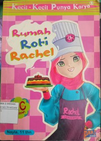 Next G : Rumah Roti Rachel