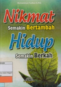 Nikmat semakin Bertambah Hidup semakin Berkah