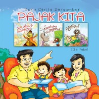 e-book Pajak Kita : Buku Cerita Bergambar