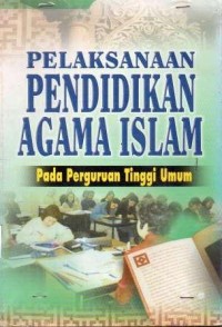 PELAKSANAAN PENDIDIKAN AGAMA ISLAM