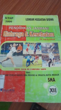 Pendidikan Jasmani olahraga dan kesehatan untuk SMA Xii