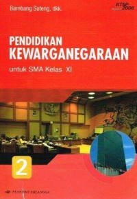 Pendidikan Kewarganegaraan untuk SMA Kelas XI