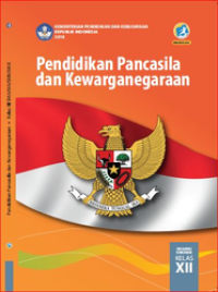 Pendidikan Panacasila dan Kewargenagaraan Kelas XII