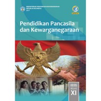 Pendidikan Pancasila dan Kewarganegaraan XI